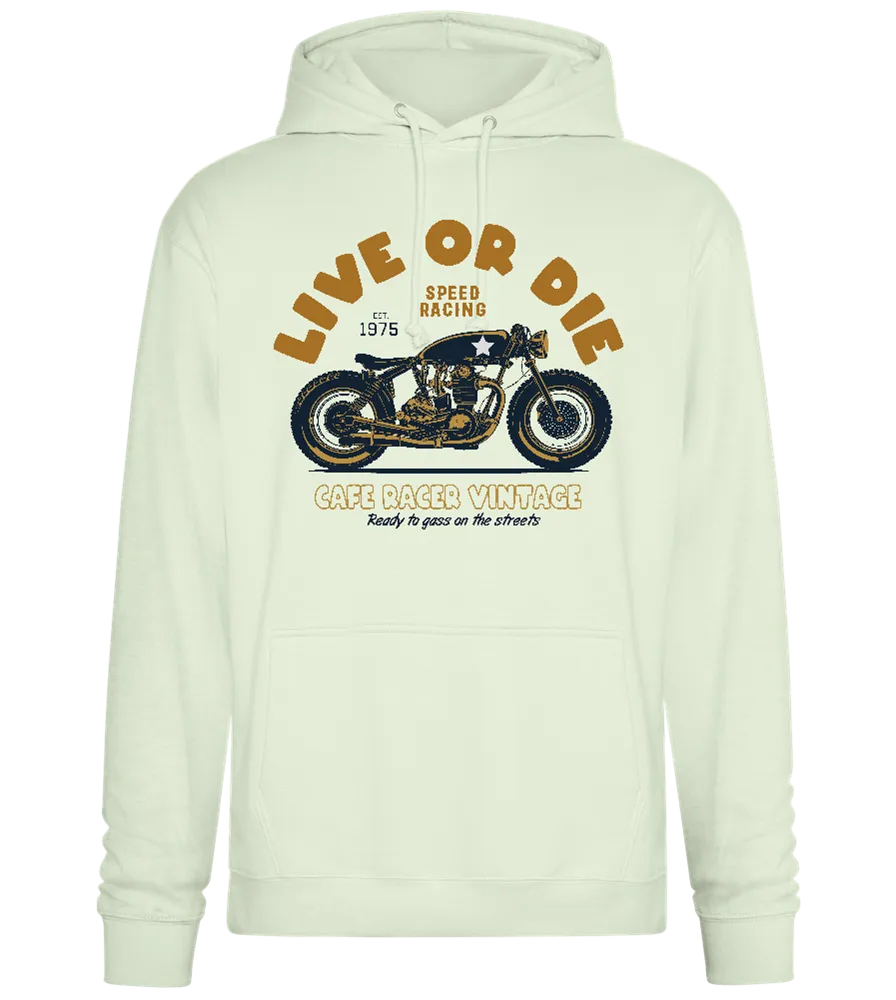 Live or Die Design - Premium Essential Unisex Hoodie