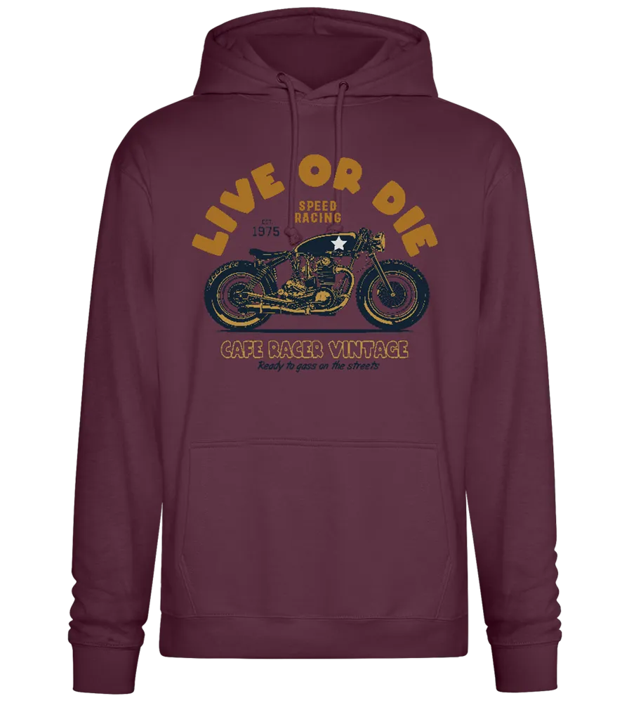 Live or Die Design - Premium Essential Unisex Hoodie