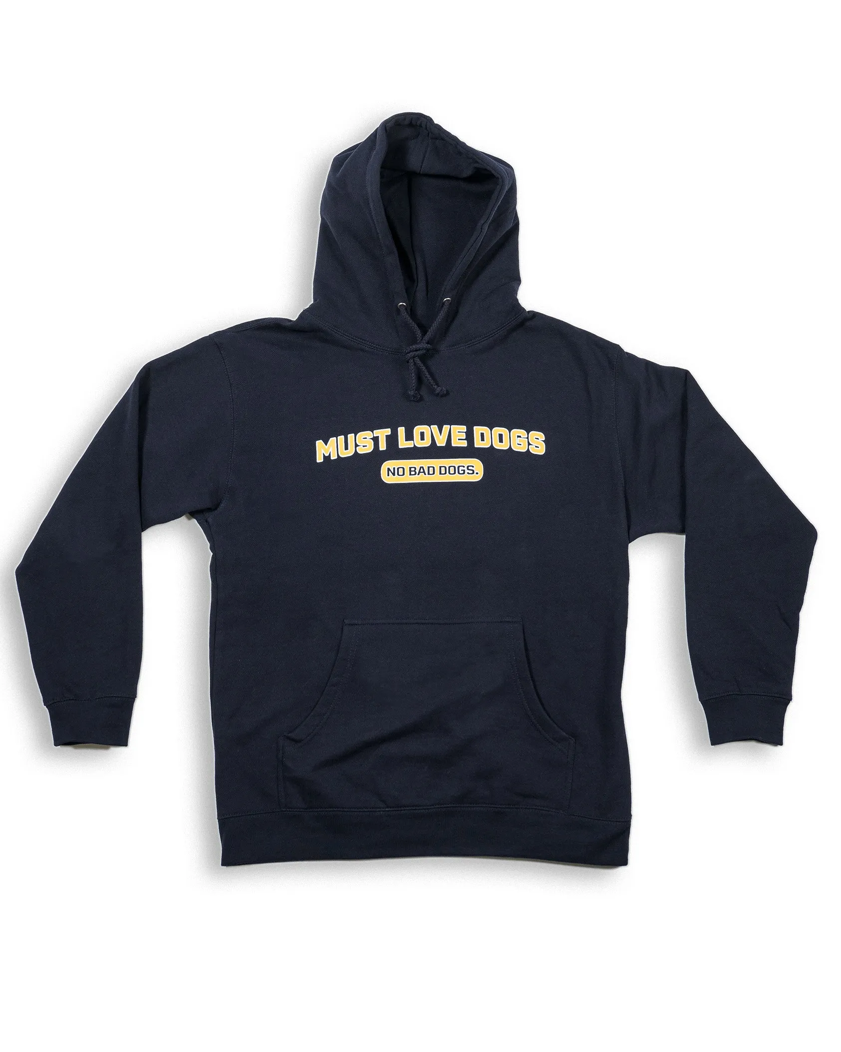 Must Love Dogs Hoodie
