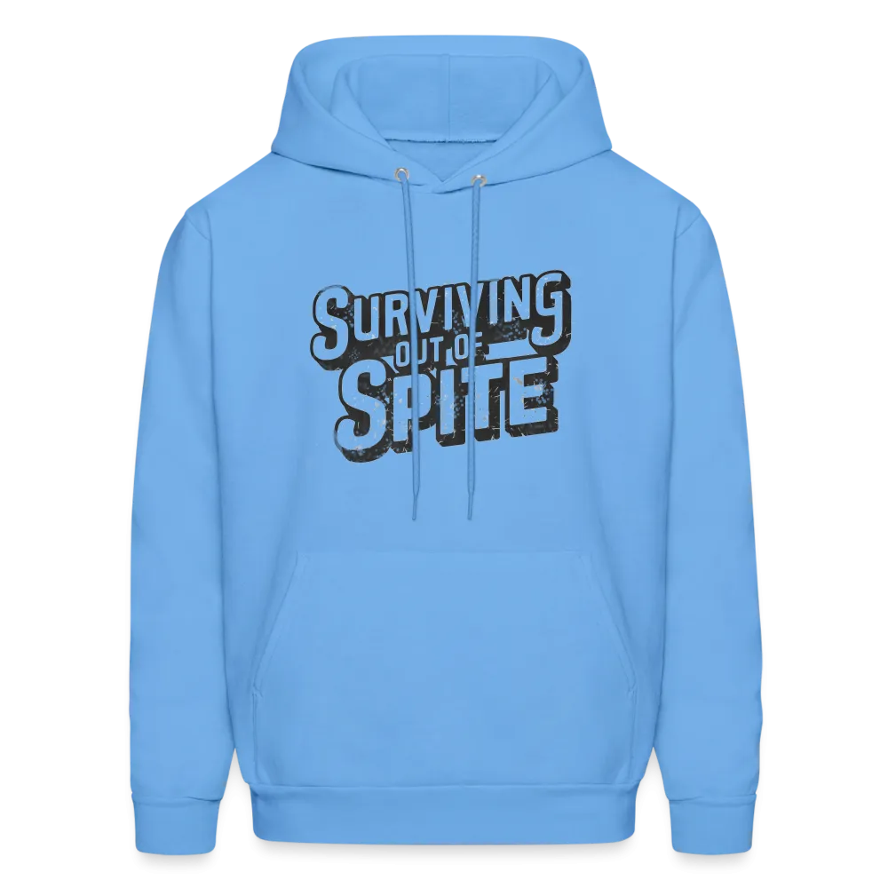 Surviving Out Of Spite Hoodie