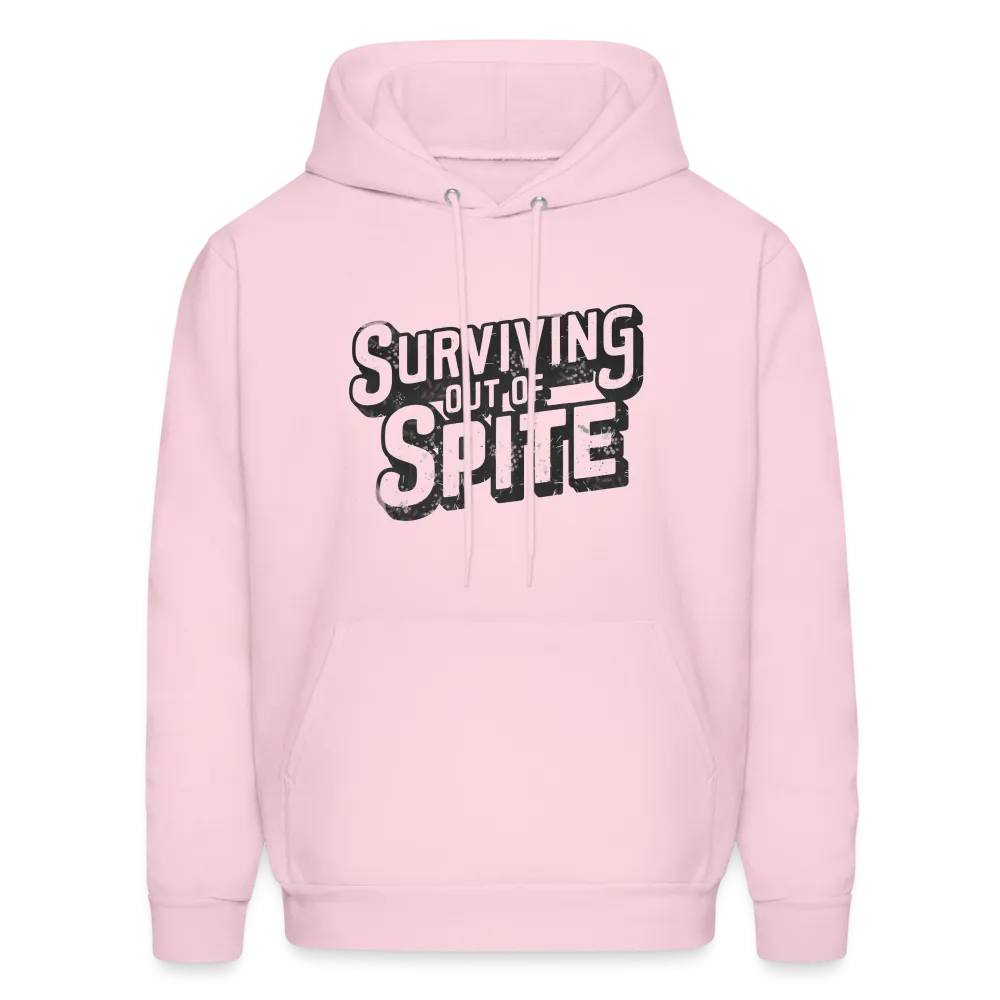 Surviving Out Of Spite Hoodie